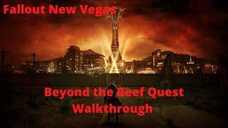 Fallout New Vegas Beyond the Beef Quest Walkthrough