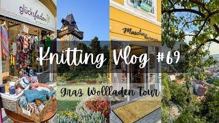 Knitting Vlog #69 I Wollladen Tour Graz, Glücksdfaden, Maschenwerkstatt, Kleine Rebus I Travel Vlog