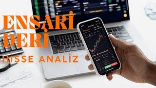 ENSARİ DERİ HİSSE ANALİZ | ENSARİ DERİ | ENSRI HİSSE YORUM | ENSRI | BİST | BORSA İSTANBUL | #ensri