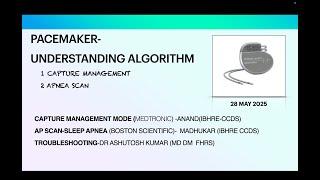 PACEMAKER- UNDERSTANDING ALGORITHM SERIES - CAPTURE MANAGEMENT & APNEA SCAN