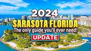 [2024] SARASOTA FLORIDA | A-to-Z Guide (What you need to know)