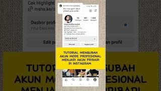 Mengubah akun mode profesional menjadi akun pribadi di Instagram #tutorial #instagram #shorts