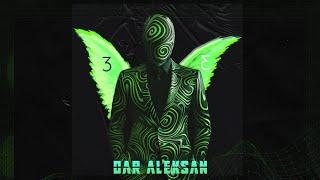 DAR ALEKSAN - 3 (OFFICIAL MUSIC VISUALIZER)