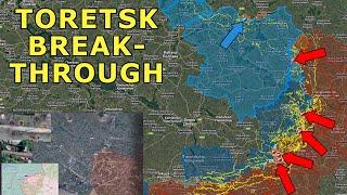 RUAF Breakthrough Central Toretsk | New Ukrainian Kharkiv Counterattack