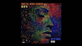 Sub6 Feat Michele Adamson - Ra He'ya (Out of Range remix)