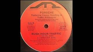 Porsche feat. Ceasar Gooding - Rush Hour Traffic (Ceasar's Dub)