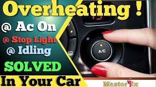 Overheating When Ac is Turned on Troubleshooting & Fix