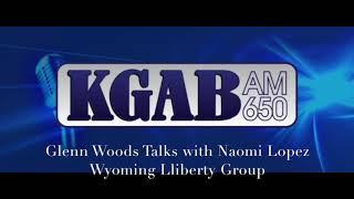 Glenn Woods talks with Naomi Lopez of the Wyoming Liberty Group about Medicaid