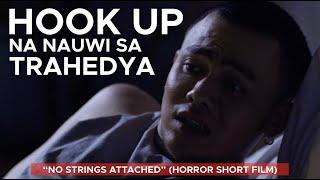 NO STRINGS ATTACHED: Award-Winning Filipino Short Film