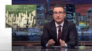 Economic Development: Last Week Tonight with John Oliver (HBO)