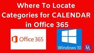 How To Locate Categories for Calendar in Office 365 for Windows 10