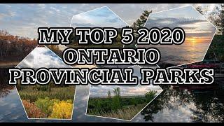 My 5 Best Ontario Provincial Parks Visited In 2020