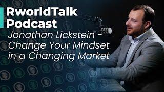 Episode 7: Change Your Mindset in a Changing Market