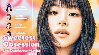 TWICE - Sweetest Obsession (Line Distribution + Lyrics Karaoke) PATREON REQUESTED