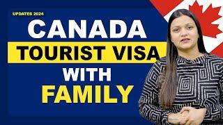 CANADA TOURIST VISA WITH FAMILY | CANADA | UK | AUSTRALIA | NEW ZEALAND TOURIST VISA