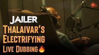 Goosebumps loaded Thalaivar's live dubbing  | Jailer Unlocked - Making of Jailer | Nelson | Sun TV