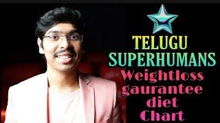 Diet Chart | Telugu super humans Inspired Weightloss Diet plan