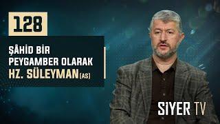 Şahid Bir Peygamber Olarak Hz. Süleyman (as) | Muhammed Emin Yıldırım | 4K