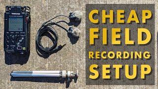 AFFORDABLE Field Recording Setup