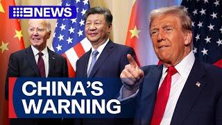 China’s Donald Trump warning | 9 News Australia