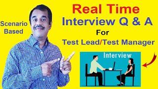 test lead/test manager interview questions and answers   real time and tough | testing shala