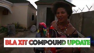 BlaXit Developing Africa BlaXit Developing Africa BLA XIT COMPOUND UPDATE #BlaXit