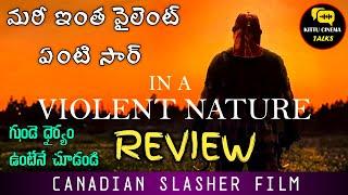 In a Violent Nature Review Telugu @worldcinematalks