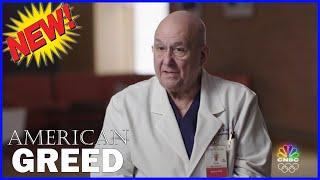 American Greed 2023 | The Real Dr Death | American Greed Full Episodes