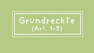 Grundrechte (Art. 1 - 5)