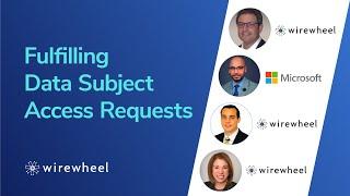 Innovating DSAR Fulfillment with Microsoft and WireWheel
