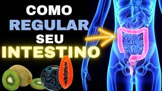 QUAIS OS MELHORES ALIMENTOS PARA SOLTAR o INTESTINO? (e QUAIS PRENDEM SEM VOCÊ SABER)