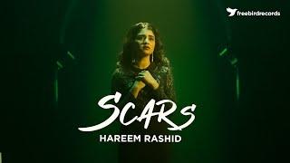 Hareem Rashid |SCARS | Produced by Ali Mustafa | Latest Music Video | Freebird Records