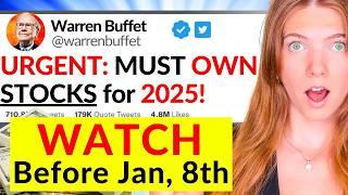 URGENT: WATCH THIS BEFORE Jan. 8th (TOP Stocks for 2025)