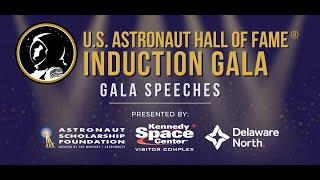 2023 U.S. Astronaut Hall of Fame® Gala Speeches