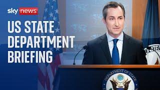 Watch live: US State Department news briefing with spokesperson Matthew Miller