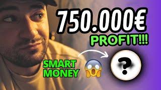 750.000€ PROFIT durch diese SMART MONEY! | ER investiert wieder!