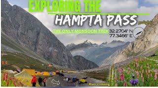 An adventure like no other trek | Hampta pass  |  River crossing  | All in one trek |