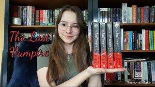 Reliving my Teen Vampire Obsession | #2 The Last Vampire