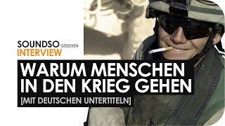 Why do people go to war? / Warum Menschen in den Krieg gehen I Interview mit einem Ex-Soldaten