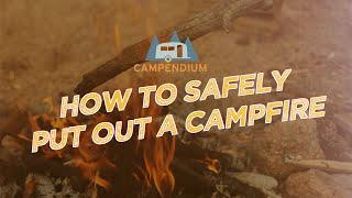 How To Put Out A Campfire