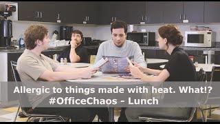 #OfficeChaos - Lunch