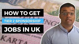 How To Get Tier 2 Sponsorship Jobs in the UK + Vacancies | Webinar