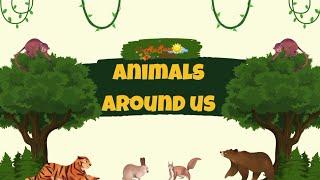 Common Animals Around Us |  Learning Video