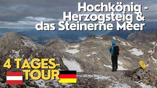 Hochkönig - Herzogsteig & durch das Steinerne Meer / 4 Tages-Tour über die Berge Berchtesgadens