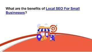 The Benefits Of Local SEO