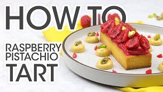 Learn How To Make The Best Gourmet Raspberry Pistachio Tart With A French Chef | How To Cuisine