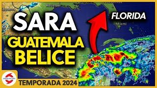 Sara sobre Belice. Lluvias para Guatemala, Florida, El Salvador, Nicaragua y Honduras.