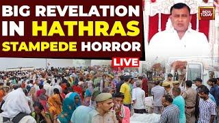 LIVE: Big Revelation In Hathras Stampede Horror | CM Yogi Vows Strict Action Against The Culprit