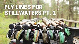 Fly Lines for Stillwater Fly Fishing Pt. 1