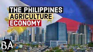 The Philippines Agriculture Economy